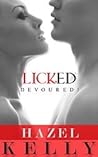 Licked by Hazel Kelly