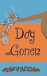 Dog Goner (Kibble Talk #2) Dog Goner (Kibble Talk #2)