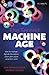 The Second Machine Age: Wie die nächste digitale Revolution unser aller Leben verändern wird (German Edition)