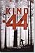 Kind 44 by Tom Rob Smith Kind 44 by Tom Rob Smith