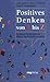 Positives Denken Von A Bis ...