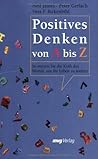 Positives Denken ...