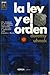 La ley y el orden