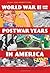 World War II and the Postwa...