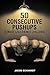 50 Consecutive Pushups: Ultimate Calisthenics Challenge (Calisthenics Tribe Book 1)
