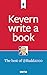 Kevern write a book: The be...