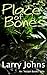 A Place of Bones