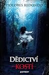 Dědictví kostí by Dolores Redondo Dědictví kostí by Dolores Redondo