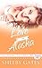 The Love In Alaska (Love In...