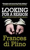 Looking for a Reason (DI Paolo Storey #4)