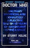 Stuart Reviews Doctor Who. Book One: The Classic Era