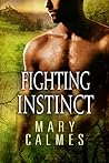 Fighting Instinct by Mary Calmes