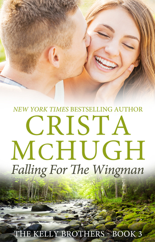 Falling for the Wingman (Kelly Brothers, #3)