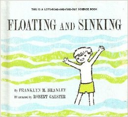 Floating and Sinking (Let'S-Read-And-Find-Out Science. Stage 1)