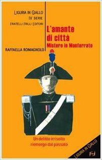 L'amante di città. Mistero in Monferrato