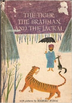 The tiger, the Brâhman, and the jackal (A Young owl book)