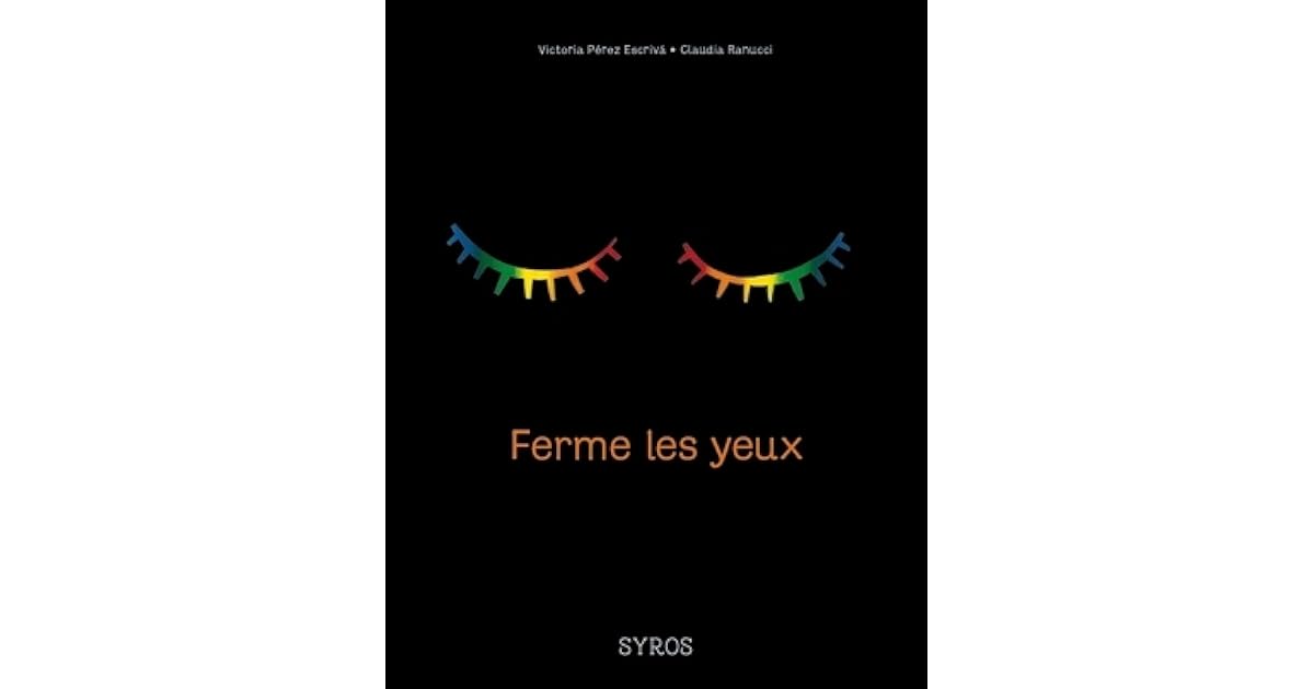 Ferme les yeux by Victoria Pérez Escrivá Ferme les yeux by Victoria Pérez Escrivá