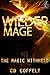 Wilder Mage (The Magic Withheld)