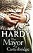 The Mayor Of Casterbridge