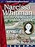 Narcissa Whitman and the Westward Movement (Expanding and Preserving the Union: Building Fluency Through Reader's Theater)