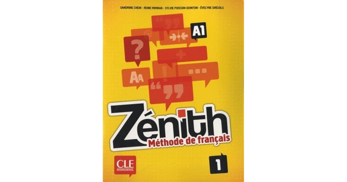 Zénith A1 Méthode de Français by Sandrine Chein