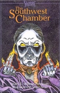 The Southwest Chamber (Classic Frights)