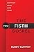 The Fifth Gospel by Bobby Conway