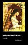 Relentless Angels by Nate Briggs