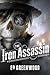 The Iron Assassin by Ed Greenwood