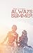 Always Summer (Drenaline Surf, #3)