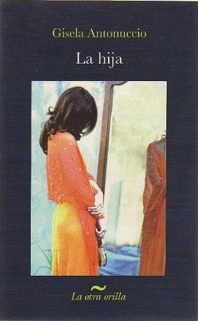 La hija (Paperback)