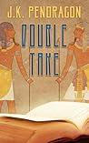 Double Take by J.K. Pendragon
