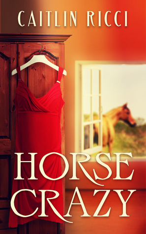 Horse Crazy (Kindle Edition)