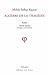 Algèbre de la Tragédie: Postface de Tristan Garcia : Critique et rémission (EDITIONS LEO SC) (French Edition)