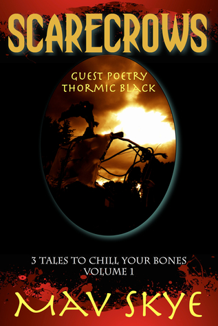 Scarecrows (3 Tales to Chill Your Bones #1)
