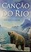 Canção do Rio (Storyteller Trilogy, #1)
