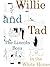 Willie and Tad by Rebecca Koncel