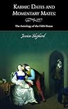 Karmic Dates & Momentary Mates: The Astrology of the Fifth House