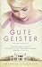 Gute Geister