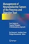 Management of Neuroendocrine Tumors of the Pancreas and Digestive Tract: From Surgery to Targeted Therapies: A Multidisciplinary Approach