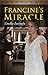 Francine's Miracle