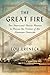 The Great Fire by Lou Ureneck