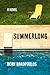 Summerlong: A Novel