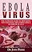 Ebola Virus: The Ultimate S...