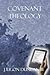 Covenant Theology Lecture M...