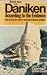 According to the Evidence by Erich von Daniken