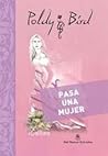 Pasa una mujer by Poldy Bird Pasa una mujer by Poldy Bird