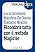 Ricordare tutto con il meto...