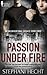 Passion Under Fire