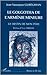 Golgotha de L'Arménie Mineure: Le Destin de Mon Père: Temoignage Sur Le Premier Genocide Du Xxe Siecle
